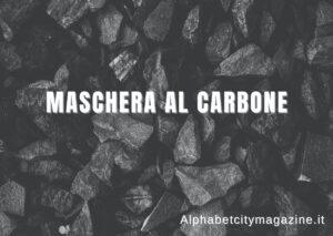 Maschera al carbone